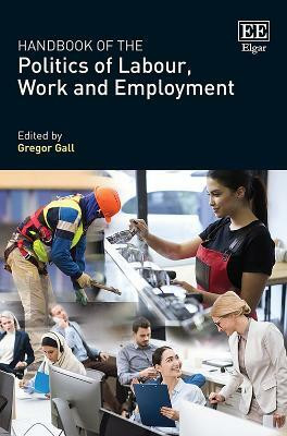 Handbook of the Politics of Labour, Work and Employment(English, Hardcover, unknown)