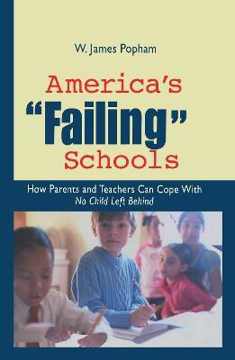 America's Failing Schools(English, Hardcover, Popham W. James)