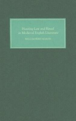 Hunting Law and Ritual in Medieval English Literature(English, Hardcover, Marvin William Perry)
