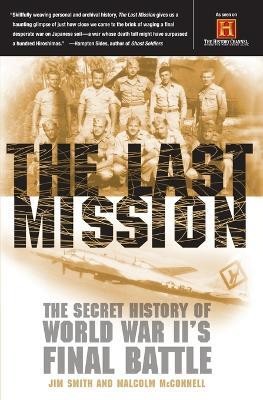 The Last Mission(English, Paperback, Smith Jim)