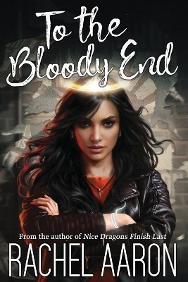 To the Bloody End(English, Paperback, Aaron Rachel)