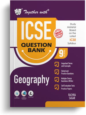 Together with ICSE Question Bank Class 9 Geography Exam 2025(Paperback, Rachna Sagar)
