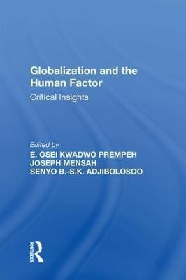 Globalization and the Human Factor(English, Hardcover, Mensah Joseph)