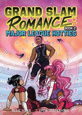 Grand Slam Romance Book 2: Major League Hotties: Volume 2(English, Hardcover, Hicks Ollie)