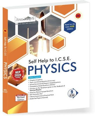 Arun Deep's Self-Help to ICSE Physics Class 9 : 2023-24 Edition (Based on Latest ICSE Syllabus) [Includes Answers of Concise Physics(Paperback, DR . AMAR BHUTANI)