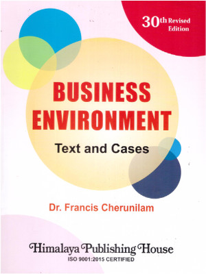 Business Environment : Text and Cases(Paperback, Dr. Francis Cherunilam)