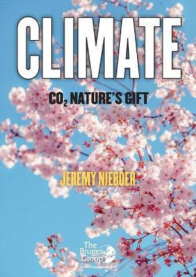 Climate - C02 Nature's Gift(English, Paperback, Nieboer Jeremy)