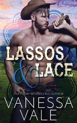 Lassos & Lace(English, Paperback, Vale Vanessa)