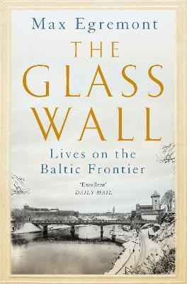 The Glass Wall(English, Paperback, Egremont Max)
