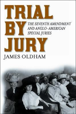 Trial by Jury(English, Electronic book text, Oldham James)