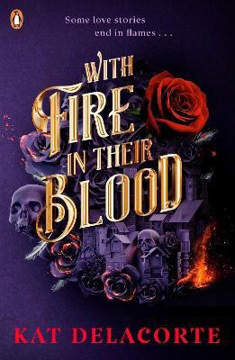 With Fire In Their Blood(English, Paperback, Delacorte Kat)