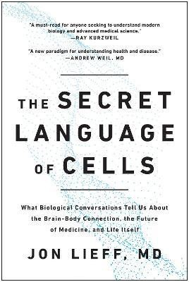 The Secret Language of Cells(English, Hardcover, Lieff Jon)