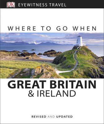Where to Go When Great Britain and Ireland(English, Paperback, DK)