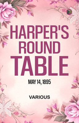 Harper's Round Table, May 14, 1895(Paperback, Various)