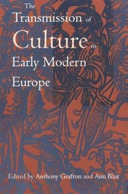 The Transmission of Culture in Early Modern Europe(English, Paperback, unknown)