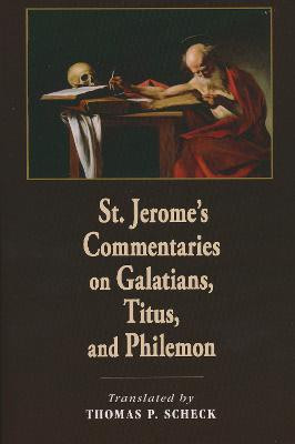 St. Jerome's Commentaries on Galatians, Titus, and Philemon(English, Paperback, unknown)