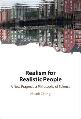 Realism for Realistic People(English, Hardcover, Chang Hasok)