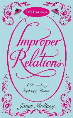 Improper Relations(English, Paperback, Mullany Janet)
