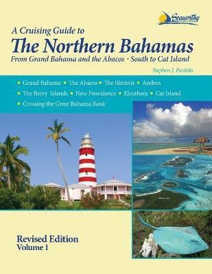 A Cruising Guide To The Northern Bahamas(English, Paperback, Pavlidis Stephen J)