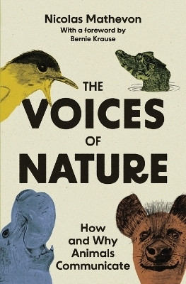 The Voices of Nature(English, Paperback, Mathevon Nicolas)
