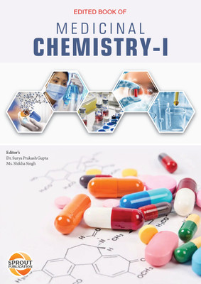 Edited Book of Medicinal Chemistry-I(Perfect Binding, Dr. Surya Prakash Gupta, Ms. Shikha Singh)