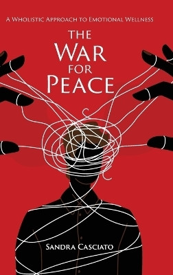The War for Peace(English, Hardcover, Casciato Sandra)