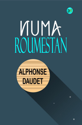 NUMA ROUMESTAN(Paperback, ALPHONSE DAUDET)