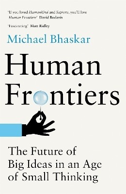 Human Frontiers(English, Hardcover, Bhaskar Michael)