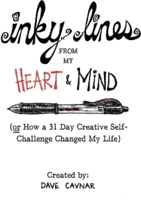 Inky Lines From My Heart & Mind(English, Hardcover, Cavnar Dave)