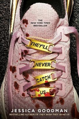 They'll Never Catch Us(English, Paperback, Goodman Jessica)