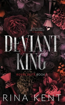 Deviant King(English, Paperback, Kent Rina)