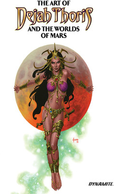 The Art of Dejah Thoris and the Worlds of Mars Vol. 2 HC(English, Hardcover, Dynamite Dynamite)