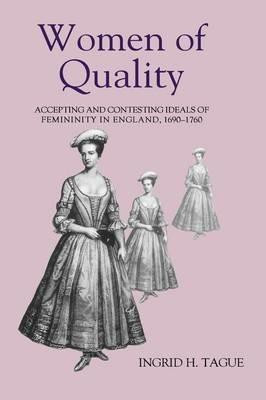 Women of Quality(English, Hardcover, Tague Ingrid H.)