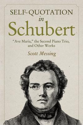 Self-Quotation in Schubert(English, Hardcover, Messing Scott Professor)