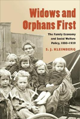 Widows and Orphans First(English, Hardcover, Kleinberg S. J.)