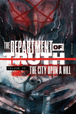 Department of Truth, Volume 2: The City Upon a Hill(English, Paperback, Tynion IV James)