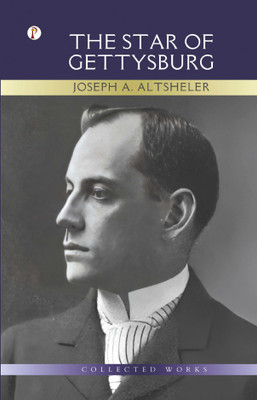 The Star of Gettysburg(English, Paperback, Altsheler Joseph a)