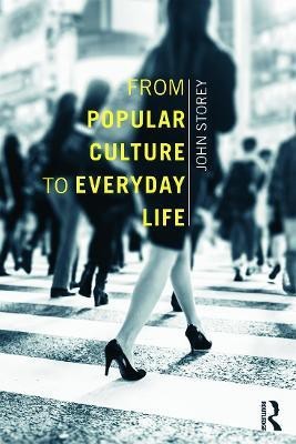 From Popular Culture to Everyday Life(English, Paperback, Storey John)