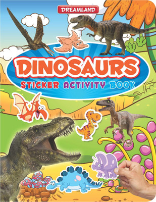 Sticker Activity Book - Dinosaurs  - Fun & Educational Activity Book for Kids Ages 3-6 | Colourful Dinosaur Stickers, Creative Activities, Motor Skills & Independent Learning(English, Paperback, unknown)