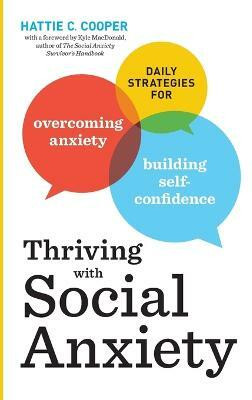 Thriving with Social Anxiety(English, Paperback, Cooper Hattie C.)