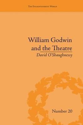 William Godwin and the Theatre(English, Paperback, O'Shaughnessy David)