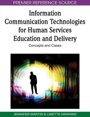 Information Communication Technologies for Human Services Education and Delivery(English, Hardcover, unknown)