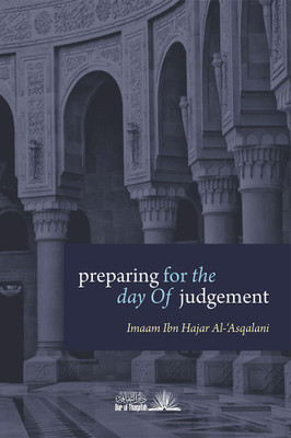 Preparing for the day of judgement(English, Undefined, Imam Ibn Hajr Al Asqalani)