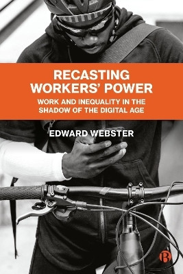 Recasting Workers' Power(English, Hardcover, Webster Edward)