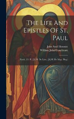 The Life And Epistles Of St. Paul(English, Hardcover, Conybeare William John)