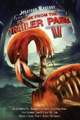 It Came From The Trailer Park(English, Paperback, Roberts William Joseph)