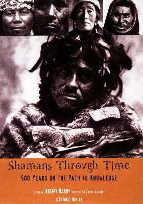 Shamans Through Time(English, Paperback, Narby Jeremy)