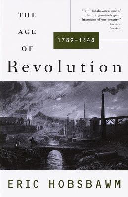 The Age of Revolution: 1749-1848(English, Paperback, Hobsbawm Eric)
