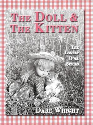 The Doll And The Kitten(English, Hardcover, Wright Dare)