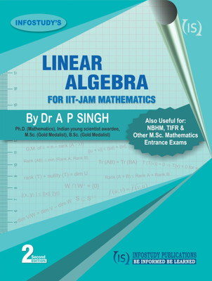 LINEAR ALGEBRA FOR IIT-JAM MATHEMATICS(English, Paperback, Dr A P SINGH)